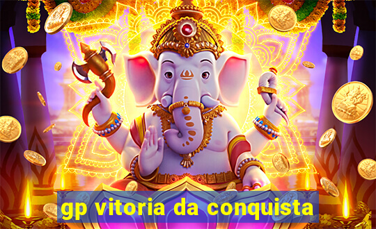 gp vitoria da conquista